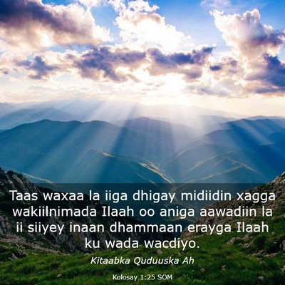Picture 03 - Kolosay 1:25 SOM - Taas waxaa la iiga dhigay midiidin xagga - Bible Verse Picture