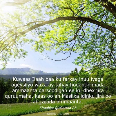 Picture 03 - Kolosay 1:27 SOM - Kuwaas Ilaah baa ku farxay inuu iyaga ogeysiiyo - Bible Verse Picture