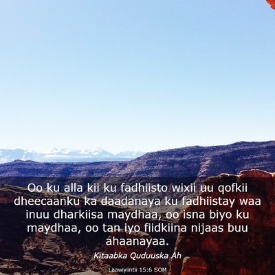 Picture 03 - Laawiyiintii 15:6 SOM - Oo ku alla kii ku fadhiisto wixii uu qofkii - Bible Verse Picture