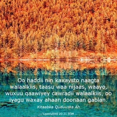 Picture 03 - Laawiyiintii 20:21 SOM - Oo haddii nin kaxaysto naagta walaalkiis, taasu - Bible Verse Picture