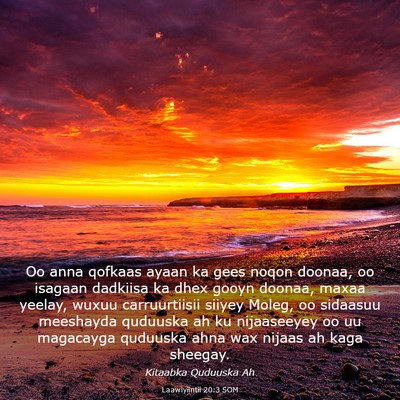 Picture 03 - Laawiyiintii 20:3 SOM - Oo anna qofkaas ayaan ka gees noqon doonaa, oo - Bible Verse Picture