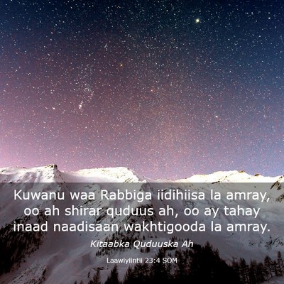 Picture 03 - Laawiyiintii 23:4 SOM - Kuwanu waa Rabbiga iidihiisa la amray, oo ah - Bible Verse Picture