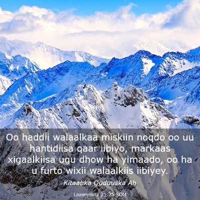 Picture 03 - Laawiyiintii 25:25 SOM - Oo haddii walaalkaa miskiin noqdo oo uu - Bible Verse Picture