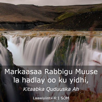 Picture 03 - Laawiyiintii 4:1 SOM - Markaasaa Rabbigu Muuse la hadlay oo ku - Bible Verse Picture
