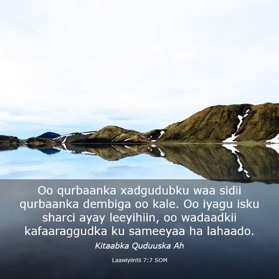Picture 03 - Laawiyiintii 7:7 SOM - Oo qurbaanka xadgudubku waa sidii qurbaanka - Bible Verse Picture
