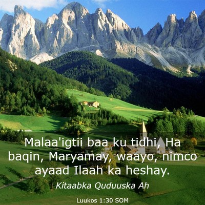 Picture 03 - Luukos 1:30 SOM - Malaa'igtii baa ku tidhi, Ha baqin, Maryamay, - Bible Verse Picture