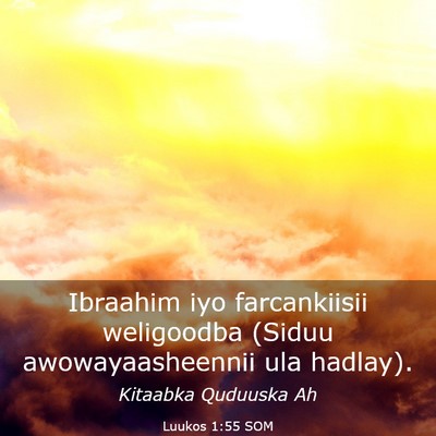 Picture 03 - Luukos 1:55 SOM - Ibraahim iyo farcankiisii weligoodba (Siduu - Bible Verse Picture