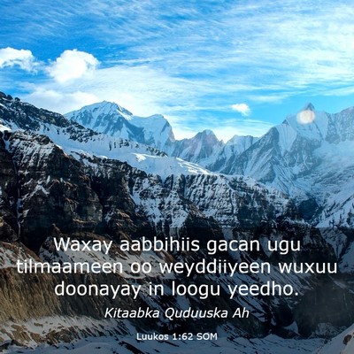 Picture 03 - Luukos 1:62 SOM - Waxay aabbihiis gacan ugu tilmaameen oo - Bible Verse Picture