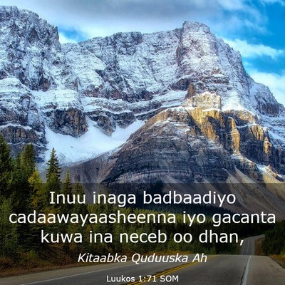 Picture 03 - Luukos 1:71 SOM - Inuu inaga badbaadiyo cadaawayaasheenna iyo - Bible Verse Picture