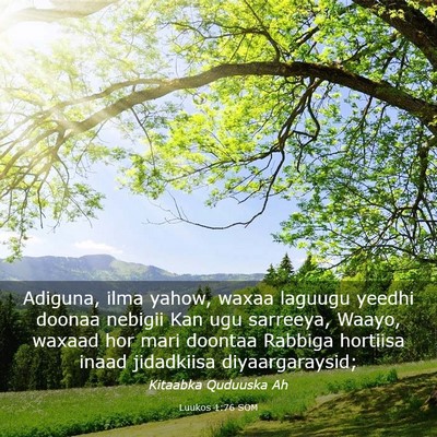 Picture 03 - Luukos 1:76 SOM - Adiguna, ilma yahow, waxaa laguugu yeedhi doonaa - Bible Verse Picture