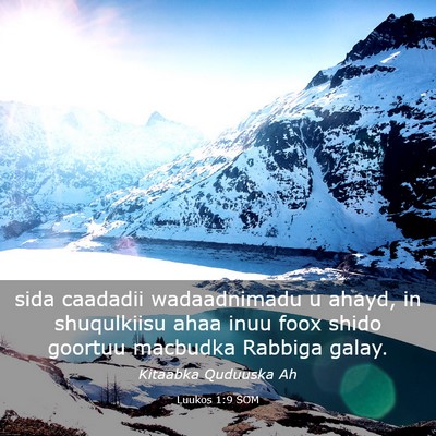 Picture 03 - Luukos 1:9 SOM - sida caadadii wadaadnimadu u ahayd, in - Bible Verse Picture