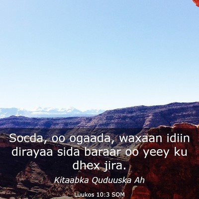 Picture 03 - Luukos 10:3 SOM - Socda, oo ogaada, waxaan idiin dirayaa sida - Bible Verse Picture