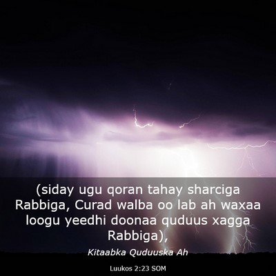 Picture 03 - Luukos 2:23 SOM - (siday ugu qoran tahay sharciga Rabbiga, Curad - Bible Verse Picture