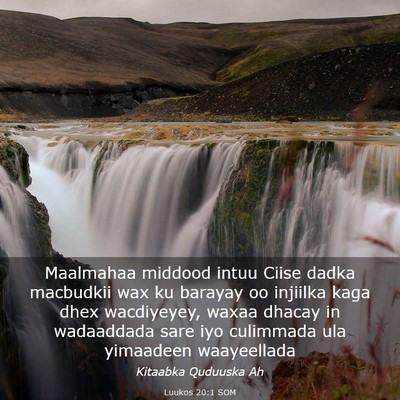 Picture 03 - Luukos 20:1 SOM - Maalmahaa middood intuu Ciise dadka macbudkii wax - Bible Verse Picture