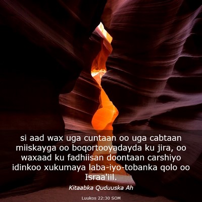 Picture 03 - Luukos 22:30 SOM - si aad wax uga cuntaan oo uga cabtaan miiskayga - Bible Verse Picture