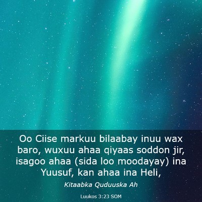 Picture 03 - Luukos 3:23 SOM - Oo Ciise markuu bilaabay inuu wax baro, wuxuu - Bible Verse Picture