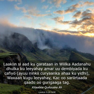Picture 03 - Luukos 5:24 SOM - Laakiin si aad ku garataan in Wiilka Aadanahu - Bible Verse Picture