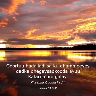 Picture 03 - Luukos 7:1 SOM - Goortuu hadalladiisa ku dhammeeyey dadka - Bible Verse Picture