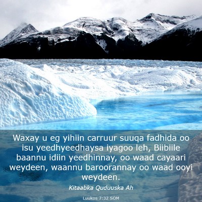 Picture 03 - Luukos 7:32 SOM - Waxay u eg yihiin carruur suuqa fadhida oo isu - Bible Verse Picture