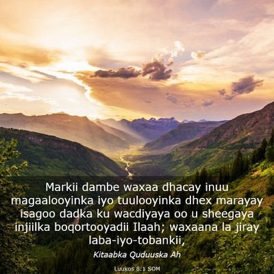 Picture 03 - Luukos 8:1 SOM - Markii dambe waxaa dhacay inuu magaalooyinka iyo - Bible Verse Picture