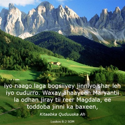 Picture 03 - Luukos 8:2 SOM - iyo naago laga bogsiiyey jinniyo shar leh iyo - Bible Verse Picture