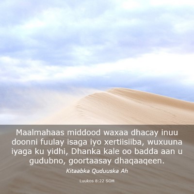 Picture 03 - Luukos 8:22 SOM - Maalmahaas middood waxaa dhacay inuu doonni - Bible Verse Picture