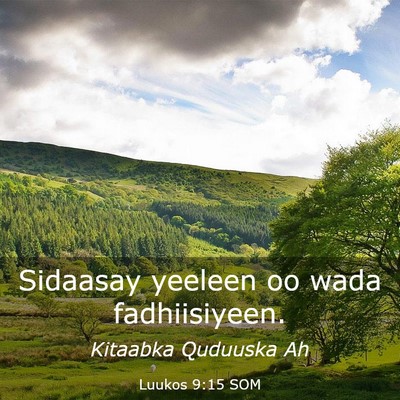 Picture 03 - Luukos 9:15 SOM - Sidaasay yeeleen oo wada - Bible Verse Picture