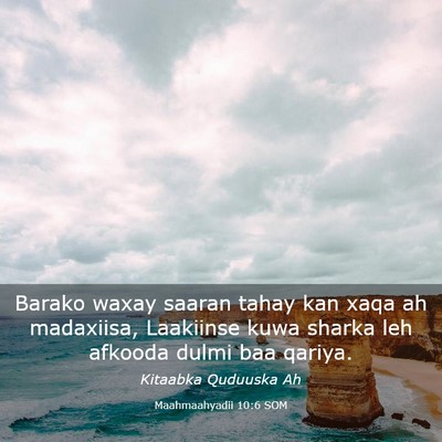 Picture 03 - Maahmaahyadii 10:6 SOM - Barako waxay saaran tahay kan xaqa ah madaxiisa, - Bible Verse Picture