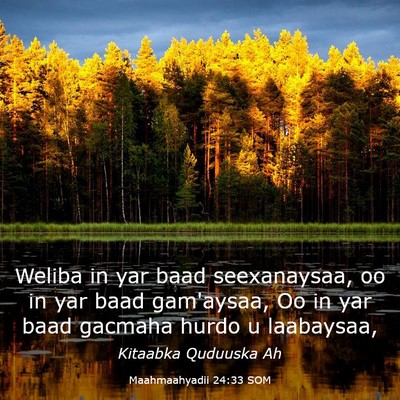 Picture 03 - Maahmaahyadii 24:33 SOM - Weliba in yar baad seexanaysaa, oo in yar baad - Bible Verse Picture