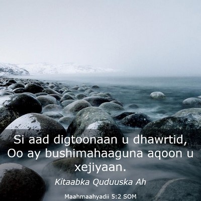 Picture 03 - Maahmaahyadii 5:2 SOM - Si aad digtoonaan u dhawrtid, Oo ay - Bible Verse Picture