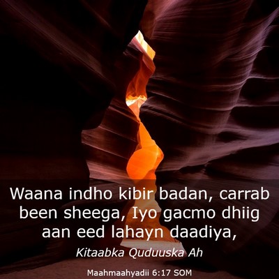 Picture 03 - Maahmaahyadii 6:17 SOM - Waana indho kibir badan, carrab been sheega, Iyo - Bible Verse Picture