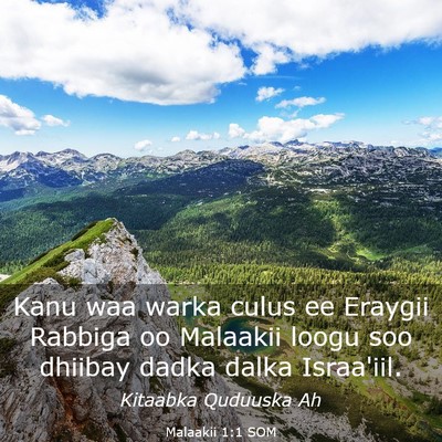 Picture 03 - Malaakii 1:1 SOM - Kanu waa warka culus ee Eraygii Rabbiga oo - Bible Verse Picture