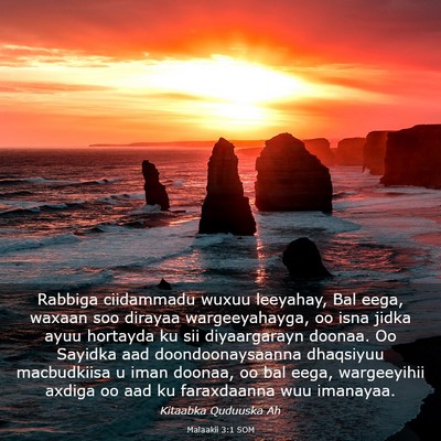 Picture 03 - Malaakii 3:1 SOM - Rabbiga ciidammadu wuxuu leeyahay, Bal eega, - Bible Verse Picture