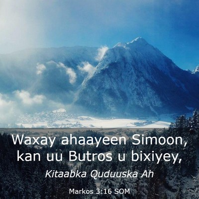 Picture 03 - Markos 3:16 SOM - Waxay ahaayeen Simoon, kan uu Butros u - Bible Verse Picture