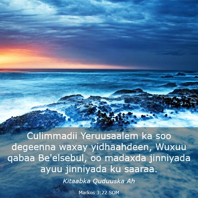 Picture 03 - Markos 3:22 SOM - Culimmadii Yeruusaalem ka soo degeenna waxay - Bible Verse Picture