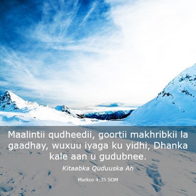 Picture 03 - Markos 4:35 SOM - Maalintii qudheedii, goortii makhribkii la - Bible Verse Picture