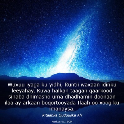 Picture 03 - Markos 9:1 SOM - Wuxuu iyaga ku yidhi, Runtii waxaan idinku - Bible Verse Picture
