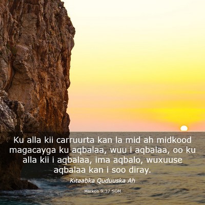 Picture 03 - Markos 9:37 SOM - Ku alla kii carruurta kan la mid ah midkood - Bible Verse Picture