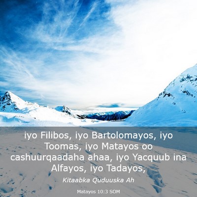 Picture 03 - Matayos 10:3 SOM - iyo Filibos, iyo Bartolomayos, iyo Toomas, iyo - Bible Verse Picture