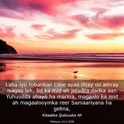 Picture 03 - Matayos 10:5 SOM - Laba-iyo-tobankan Ciise ayaa diray oo amray - Bible Verse Picture