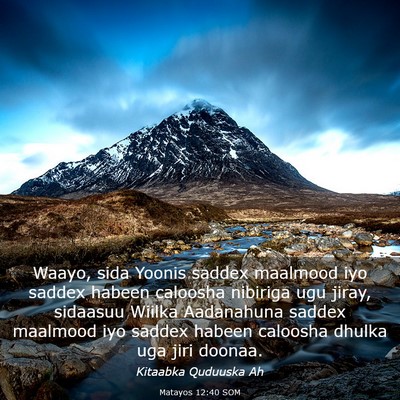 Picture 03 - Matayos 12:40 SOM - Waayo, sida Yoonis saddex maalmood iyo saddex - Bible Verse Picture