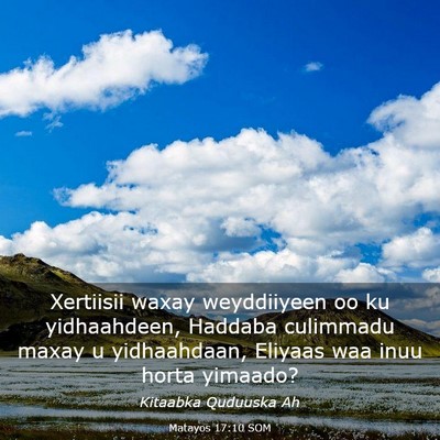 Picture 03 - Matayos 17:10 SOM - Xertiisii waxay weyddiiyeen oo ku yidhaahdeen, - Bible Verse Picture