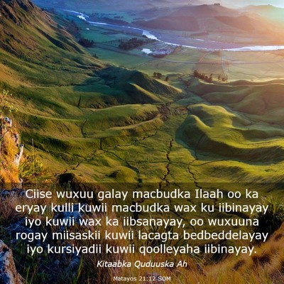 Picture 03 - Matayos 21:12 SOM - Ciise wuxuu galay macbudka Ilaah oo ka eryay - Bible Verse Picture