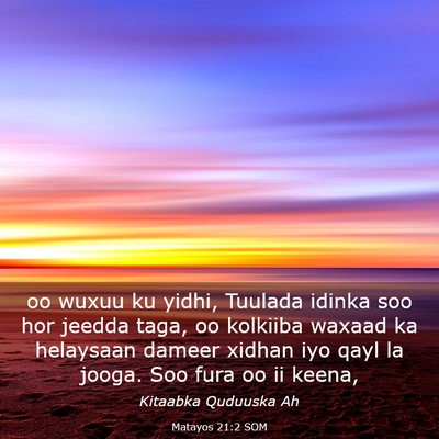 Picture 03 - Matayos 21:2 SOM - oo wuxuu ku yidhi, Tuulada idinka soo hor jeedda - Bible Verse Picture