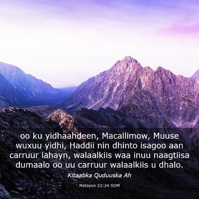 Picture 03 - Matayos 22:24 SOM - oo ku yidhaahdeen, Macallimow, Muuse wuxuu yidhi, - Bible Verse Picture