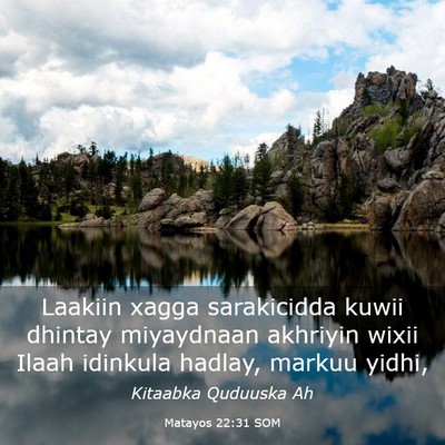 Picture 03 - Matayos 22:31 SOM - Laakiin xagga sarakicidda kuwii dhintay - Bible Verse Picture