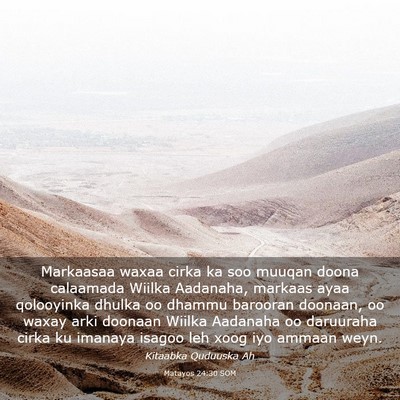 Picture 03 - Matayos 24:30 SOM - Markaasaa waxaa cirka ka soo muuqan doona - Bible Verse Picture
