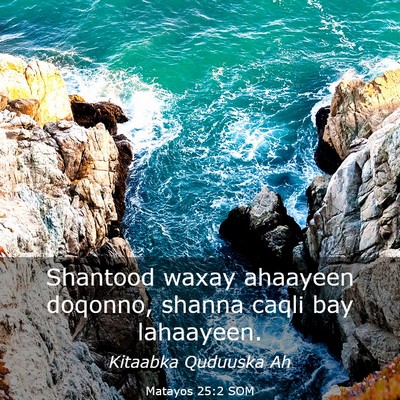 Picture 03 - Matayos 25:2 SOM - Shantood waxay ahaayeen doqonno, shanna caqli bay - Bible Verse Picture