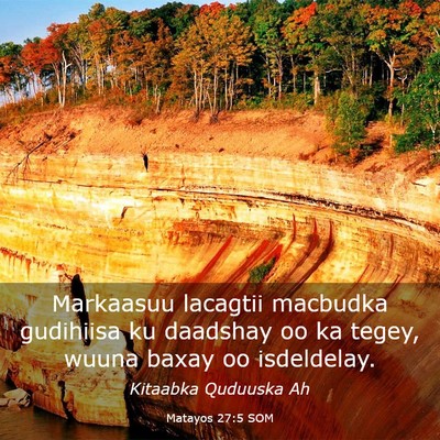 Picture 03 - Matayos 27:5 SOM - Markaasuu lacagtii macbudka gudihiisa ku daadshay - Bible Verse Picture