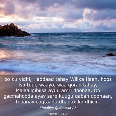 Picture 03 - Matayos 4:6 SOM - oo ku yidhi, Haddaad tahay Wiilka Ilaah, hoos isu - Bible Verse Picture